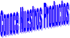 Conoce Nuestros Productos
